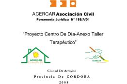 Carátula Proyecto Centro de Día, una manera de encuadrar lo que ya se hacía pero con una figura jurídica diferente.